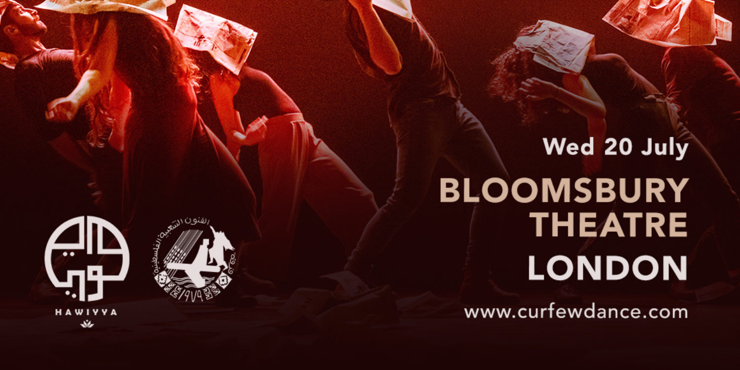 Curfew - A contemporary dance production by Hawiyya Dance Company and ...